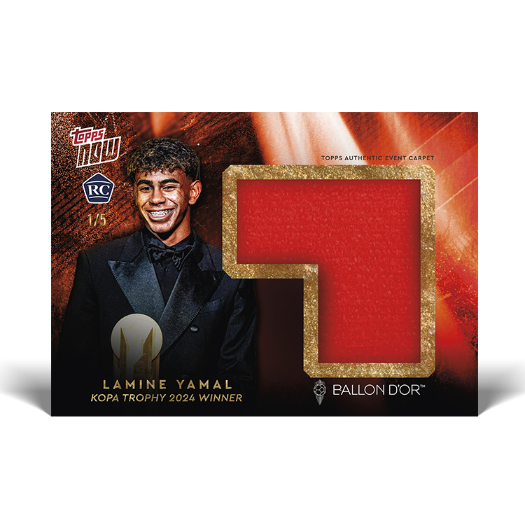 Lamine Yamal - 2024 Kopa Trophy Winner - LOOK OUT FOR ON CARD AUTO / RELICS - Ballon d’Or Topps NOW® Card [20 Cards]